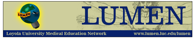 Loyola University Medical Education Network (LUMEN)